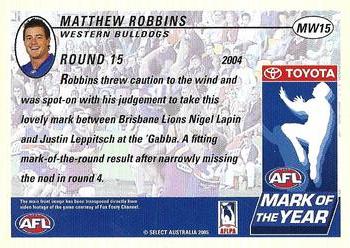 2005 Select Tradition AFL - Mark of the Week #MW15 Matthew Robbins Back